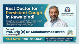 Best Doctor for Persistent Cough in Rawalpindi – What to Look For