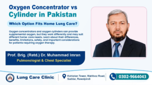 Oxygen Concentrator vs Cylinder for Home Lung Care in Pakistan