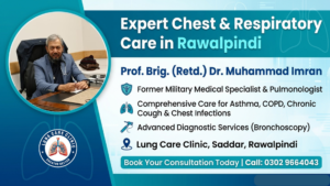 Dr. Muhammad Imran Pulmonologist – Experience, Military Medical Background, and Expert Lung Care in Rawalpindi